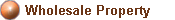 Wholesale Property